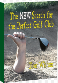 New Search for the Perfect Golf Club Hd