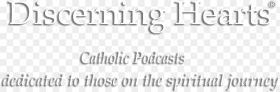 Discerning Hearts Catholic Podcasts Calligraphy Png HD