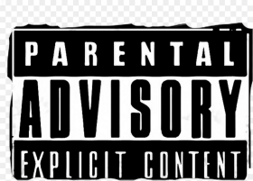 Parental Advisory Hd Png  Parental Advisory Explicit