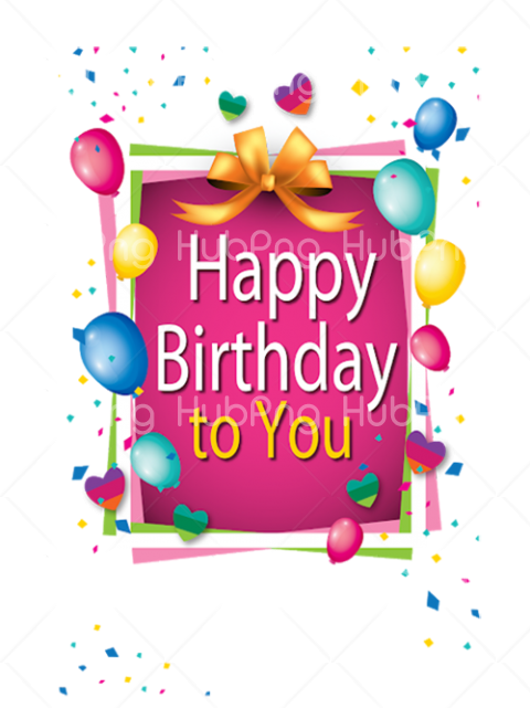 happy birthday png Transparent Background Image for Free